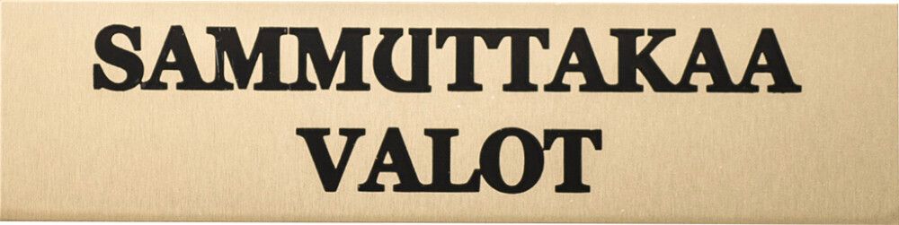 Alumiinikilpi Metl-Stik Sammuta valot 2 x 8 cm