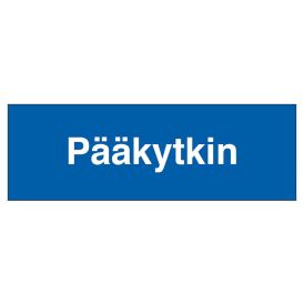 Huomiokyltti Pääkytkin 300 x 120 mm