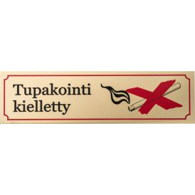 Alumiinikilpi Metl-Stik Tupakointi kielletty teksti + kuva 4,5 x 16,5 cm
